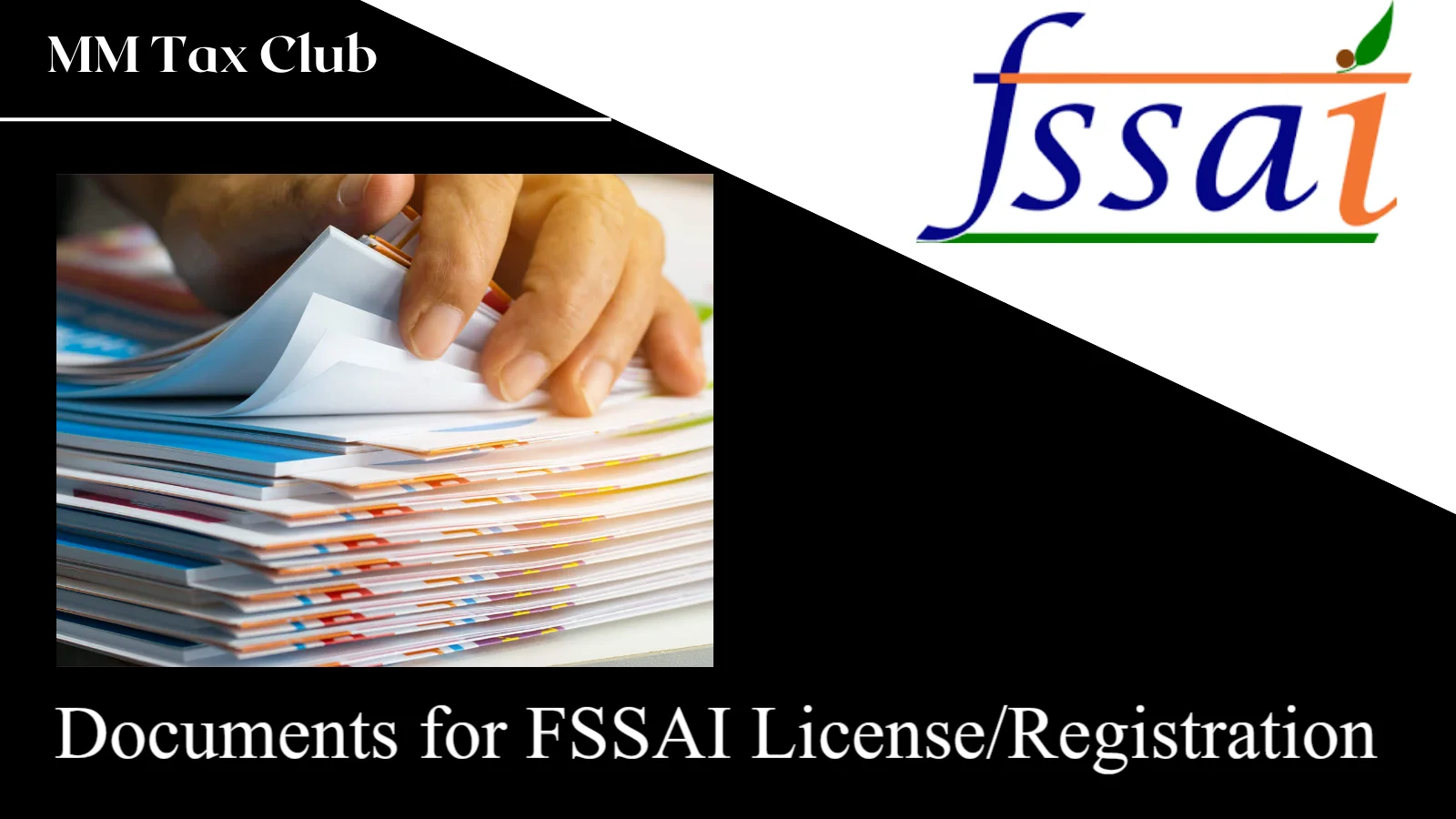 Documents for FSSAI License/Registration,